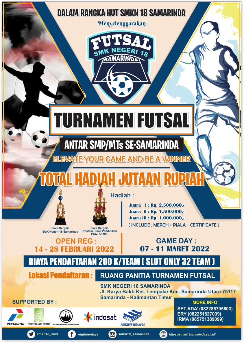 SMKN 18 Samarinda Menyelenggarakan Turnamen Futsal Tingkat SMP Se Samarinda SMKN 18 Samarinda Menyelenggarakan Turnamen Futsal Tingkat SMP Se Samarinda