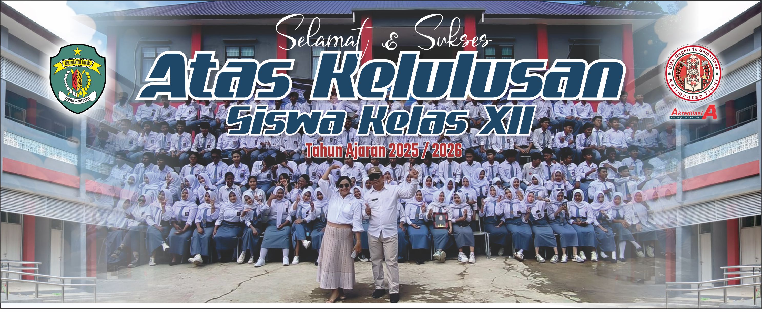 Selamat & Sukses Atas Kelulusan Siswa Kelas XII TA. 2025-2026